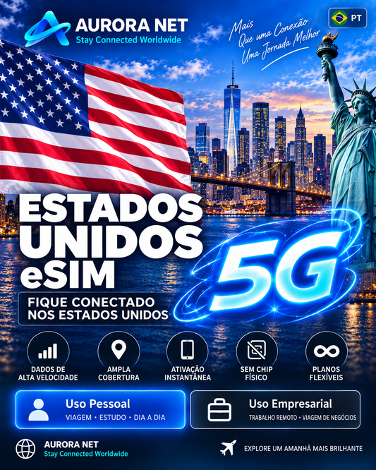 🇧🇷 PT — Aurora Net eSIM Estados Unidos — 5G conforme cobertura e aparelho compatível.